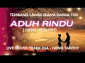 Lagu LAGU LAWAS DANSA FOX : ADUH RINDU ( OBBIE MESSAKH) _ LIVE COVER TOMM OJA - NENG TANTHY🤗