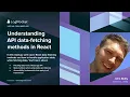 LogRocket Meetup Understanding API data-fetching methods in React