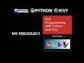 My GUI Programming with Python and Kivy Book