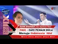 Lagu PAUL : DARI PEMAIN BOLA MENUJU INDONESIA IDOL