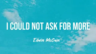 Download I could not ask for more - Edwin McCain (Lyrics) MP3