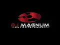 Krome ft. Nassis - Bend Dong For Di Hmm (DJ MAGNUM EXTENDED INTRO)