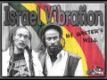 Israel Vibration - My Master's Will