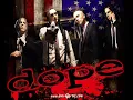 Dope  -  Die Mother Fucker Die