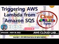AWS Lab - How to Trigger AWS Lambda from Amazon SQS