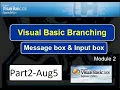 August 5 Part2B - Visual Basic Branching CEI-3B-COMPFP1