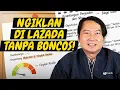 Cara Pasang Iklan di Lazada Anti Boncos | Bikin Omset Naik Tanpa Resiko | Tips Ngiklan di Lazada