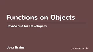 JavaScript for Developers 37 - Functions on Objects