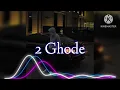 Download Lagu 2 ghode | Masoom Sharma | Haryanvi song | 