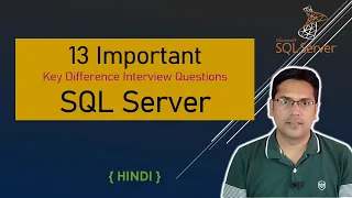 Top 13 SQL Server Interview Questions Quick Revision in 15 Mins