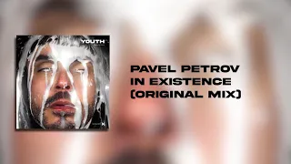 pavel petrov in existence original mix exe audio 