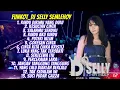 Download Lagu DJ SELLY SEMLEHOY || RINDU DIRIMU YANG DULU || MEDUZA CLUB SURABAYA