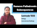 Remove Palindromic Subsequences Leetcode 1332 Strings