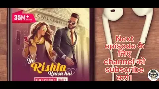 ye rishta kaisa hai episode 100 insaniyat lovestorymini story fm 31 views 1 day ago