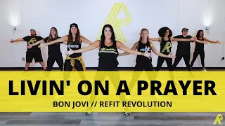 Download “Livin’ On A Prayer” || Bon Jovi || Dance Fitness Choreography || REFIT® Revolution MP3