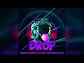 CHRIS SALGADO & DJ LIRA - DROP (GUARACHA 2022)