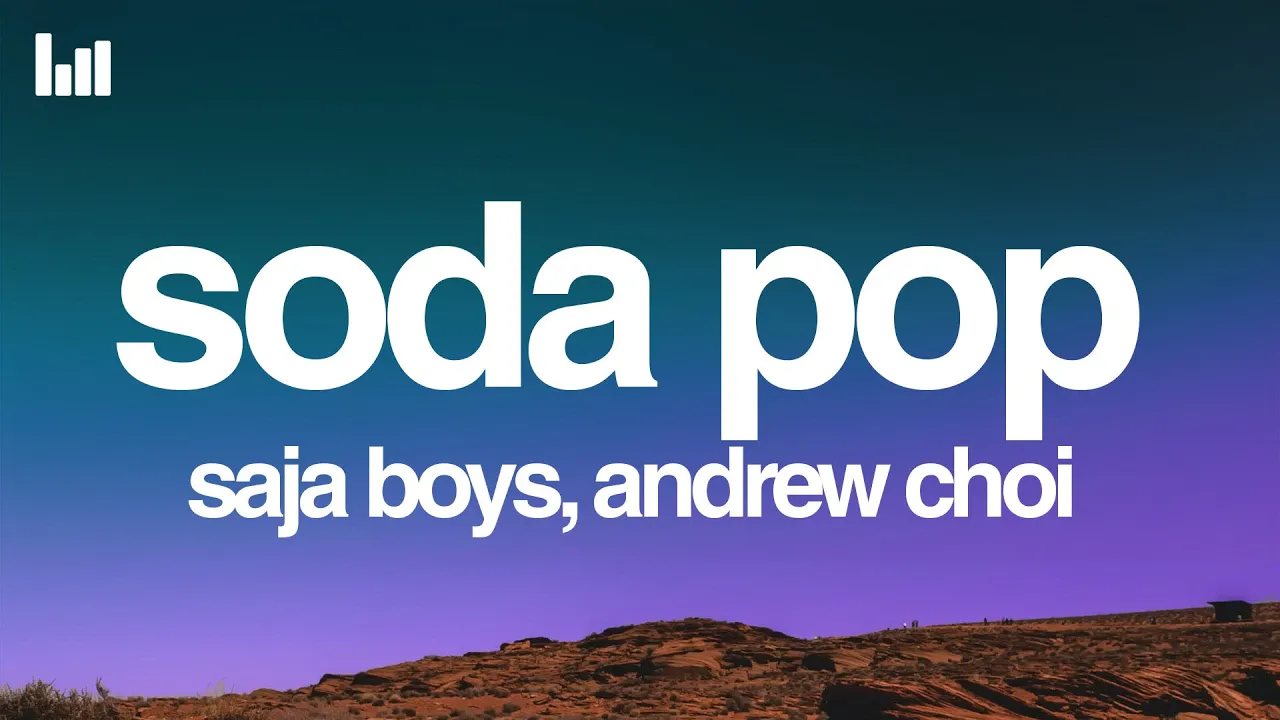 Saja Boys - Soda Pop (Lyrics) | K-Pop Demon Hunters Soundtrack