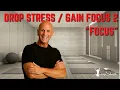JumpStart - Drop Stress Gain Focus 2 FOCUS