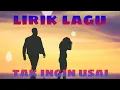 Tak ingin usai-kesyia lovronka(lirik+cover).