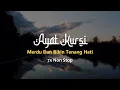 Download Lagu Ayat Kursi Merdu 7X Non stop