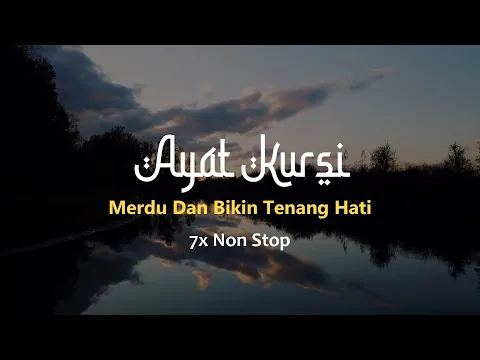 Download MP3 Ayat Kursi Merdu 7X Non stop