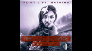 the last chapter aakhri khataa flint j ft mathira flint j new song 2021