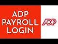 ADP Payroll Login 2026 How To Login ADP Payroll Account Step By Step
