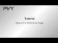 Tutorial How to Fix E002 Error Code