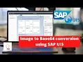 Image To Base64 Converter Using SAP UI5 SAP UI5