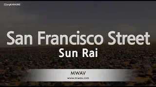 Download Sun Rai-San Francisco Street (Karaoke Version) MP3
