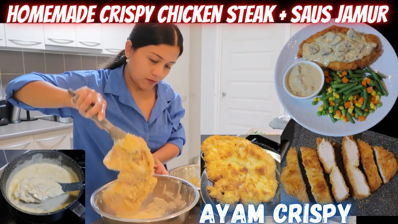 BIKIN CRISPY CHICKEN STEAK DAN SAUS JAMUR HOMEMADE | ENAKNYA BIKIN KETAGIHAN