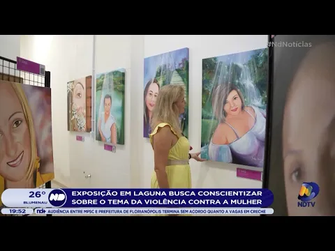 Exposição em Laguna busca conscientizar sobre o tema da violência contra a mulher