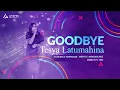 Download Lagu GOODBYE - Tesya latumahina | Live Syukuran \u0026 Perpisahan MGR.P.C. MANDAGI,MSC - 2022
