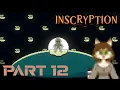 Climbing the Wizard tower Inscryption Part 12