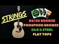 Acoustic Guitar String Comparison - vs Phosphor Bronze vs Silk Steel vs Flat Tops