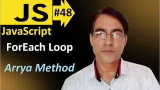 JavaScript ForEach Loop Array Method JavaScript basic lesson - 48 JavaScript for beginners