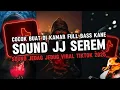 Lagu DJ SOUND JJ SEREM V35 FULL BASS GACOR KANE COCOK BUAT DI KAMAR VIRAL TIKTOK TERBARU 2025 🎧