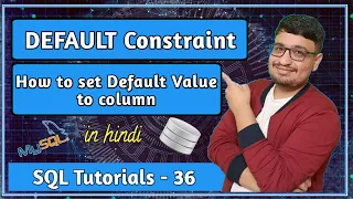 DEFAULT Constraint in SQL How to set Default Value to Column SQL Tutorial PART 36