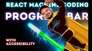 Progress Bar in ReactJS with Accessibility - React Machine Coding Interview Questions