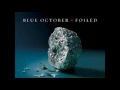 Lagu Blue October - Hate me