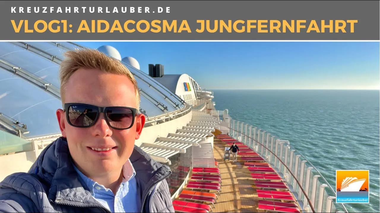 #VLOG1: AIDAcosma Jungfernfahrt - Erste Eindrücke, Seetag und Neuerungen an Bord - AIDA Cruises