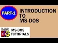 Introduction to MS-DOS Part 1 MS-DOS Tutorial