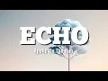 Download Lagu Apollo On The Run - Echo (Lyics)