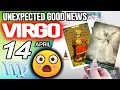 Virgo UNEXPECTED GOOD NEWS horoscope for today APRIL 14 2026 tarot APRIL