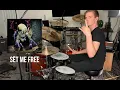 Avenged Sevenfold - Set Me Free [Drum Cover]