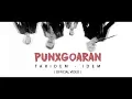 Download Lagu PUNXGOARAN - TARIDEM IDEM  [ Official Video ]