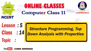 Structure Programming Top Down Analysis with Properties Class 11 Computer Online Class NCERT