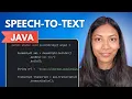 Convert Speech to Text In Java Basic Tutorial