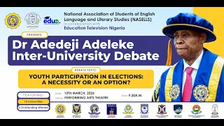 DR DEJI ADELEKE INTER-UNIVERSITY DEBATE COMPETITION