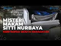 Download Lagu Misteri Makam Sitti Nurbaya di Balik Batu Besar, Menyimpan Sejuta Keramatan